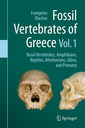 Couverture de l'ouvrage Fossil Vertebrates of Greece Vol. 1