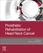 Couverture de l'ouvrage Prosthetic Rehabilitation of Head and Neck Cancer Patients