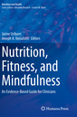 Couverture de l'ouvrage Nutrition, Fitness, and Mindfulness