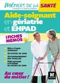 Couverture de l'ouvrage Métiers de la santé - L'aide-soignant en gériatrie et EHPAD - AS - Révision