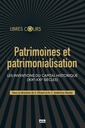 Couverture de l'ouvrage Patrimoine et patrimonialisation