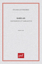 Couverture de l'ouvrage François Rabelais : « Pantagruel », « Gargantua »