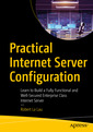 Couverture de l'ouvrage Practical Internet Server Configuration