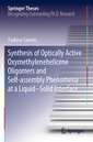 Couverture de l'ouvrage Synthesis of Optically Active Oxymethylenehelicene Oligomers and Self-assembly Phenomena at a Liquid-Solid Interface