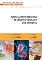 Couverture de l'ouvrage Agents antimicrobiens et sécurité sanitaire des aliments