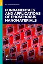 Couverture de l'ouvrage Fundamentals and Applications of Phosphorus Nanomaterials