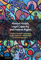 Couverture de l'ouvrage Mental Health, Legal Capacity, and Human Rights