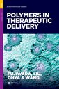 Couverture de l'ouvrage Polymers in Therapeutic Delivery