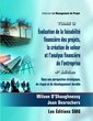 Couverture de l'ouvrage Évaluation de la faisabilité financière des projets, la création de valeur et l'analyse financière Tome 3 (4° Éd.)