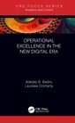 Couverture de l'ouvrage Operational Excellence in the New Digital Era