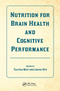 Couverture de l'ouvrage Nutrition for Brain Health and Cognitive Performance
