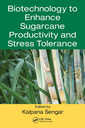 Couverture de l'ouvrage Biotechnology to Enhance Sugarcane Productivity and Stress Tolerance