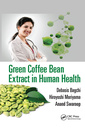 Couverture de l'ouvrage Green Coffee Bean Extract in Human Health