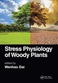 Couverture de l'ouvrage Stress Physiology of Woody Plants