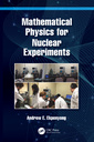 Couverture de l'ouvrage Mathematical Physics for Nuclear Experiments