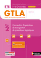 Couverture de l'ouvrage Conception d'opérations de transport et de prestations logistiques Livre + licence élève - 2021