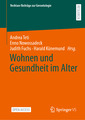 Couverture de l'ouvrage Wohnen und Gesundheit im Alter
