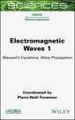 Couverture de l'ouvrage Electromagnetic Waves 1