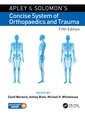 Couverture de l'ouvrage Apley and Solomon’s Concise System of Orthopaedics and Trauma