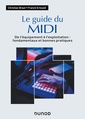 Couverture de l'ouvrage Le guide du MIDI