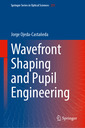 Couverture de l'ouvrage Wavefront Shaping and Pupil Engineering