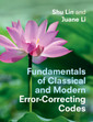 Couverture de l'ouvrage Fundamentals of Classical and Modern Error-Correcting Codes