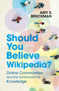 Couverture de l'ouvrage Should You Believe Wikipedia?