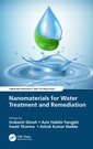 Couverture de l'ouvrage Nanomaterials for Water Treatment and Remediation