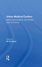 Couverture de l'ouvrage Urban Medical Centers