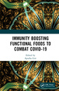 Couverture de l'ouvrage Immunity Boosting Functional Foods to Combat COVID-19