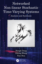 Couverture de l'ouvrage Networked Nonlinear Stochastic Time-Varying Systems