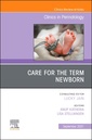 Couverture de l'ouvrage Care for the Term Newborn, An Issue of Clinics in Perinatology