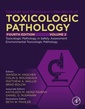Couverture de l'ouvrage Haschek and Rousseaux's Handbook of Toxicologic Pathology, Volume 2: Safety Assessment and Toxicologic Pathology