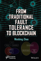Couverture de l'ouvrage From Traditional Fault Tolerance to Blockchain