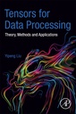 Couverture de l'ouvrage Tensors for Data Processing