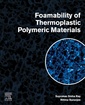 Couverture de l'ouvrage Foamability of Thermoplastic Polymeric Materials