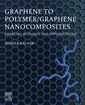 Couverture de l'ouvrage Graphene to Polymer/Graphene Nanocomposites