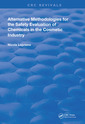 Couverture de l'ouvrage Alternative Methodologies for the Safety Evaluation of Chemicals in the Cosmetic Industry