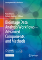 Couverture de l'ouvrage Bioimage Data Analysis Workflows ‒ Advanced Components and Methods 