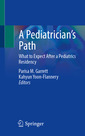 Couverture de l'ouvrage A Pediatrician’s Path