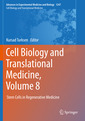 Couverture de l'ouvrage Cell Biology and Translational Medicine, Volume 8