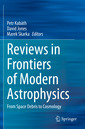 Couverture de l'ouvrage Reviews in Frontiers of Modern Astrophysics