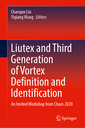 Couverture de l'ouvrage Liutex and Third Generation of Vortex Definition and Identification