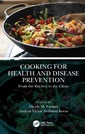 Couverture de l'ouvrage Cooking for Health and Disease Prevention