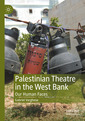 Couverture de l'ouvrage Palestinian Theatre in the West Bank