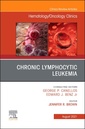 Couverture de l'ouvrage Chronic Lymphocytic Leukemia, An Issue of Hematology/Oncology Clinics of North America