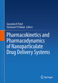Couverture de l'ouvrage Pharmacokinetics and Pharmacodynamics of Nanoparticulate Drug Delivery Systems 