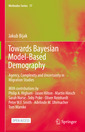 Couverture de l'ouvrage Towards Bayesian Model-Based Demography