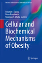 Couverture de l'ouvrage Cellular and Biochemical Mechanisms of Obesity