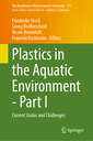 Couverture de l'ouvrage Plastics in the Aquatic Environment - Part I